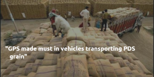 GPS made must in vehicles transporting PDS grain