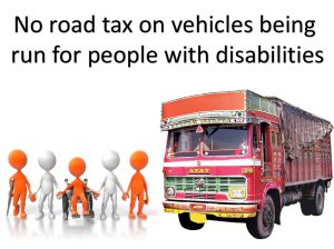 No road tax on vehicles being run for people with disabilities