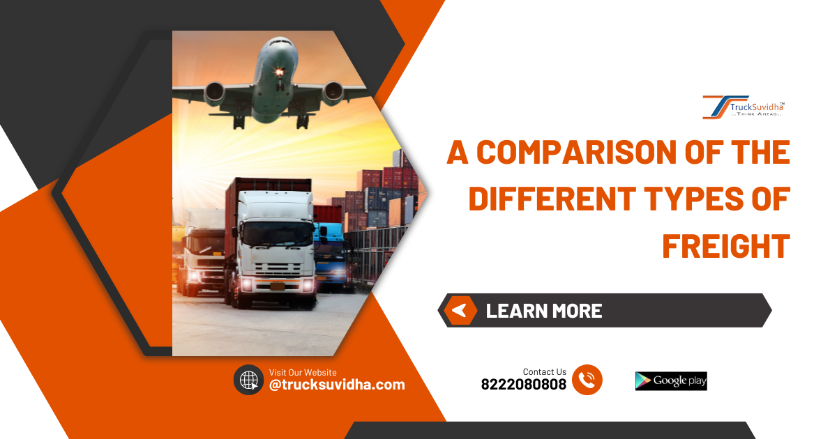 A Comparison Of The Different Types Of Freight