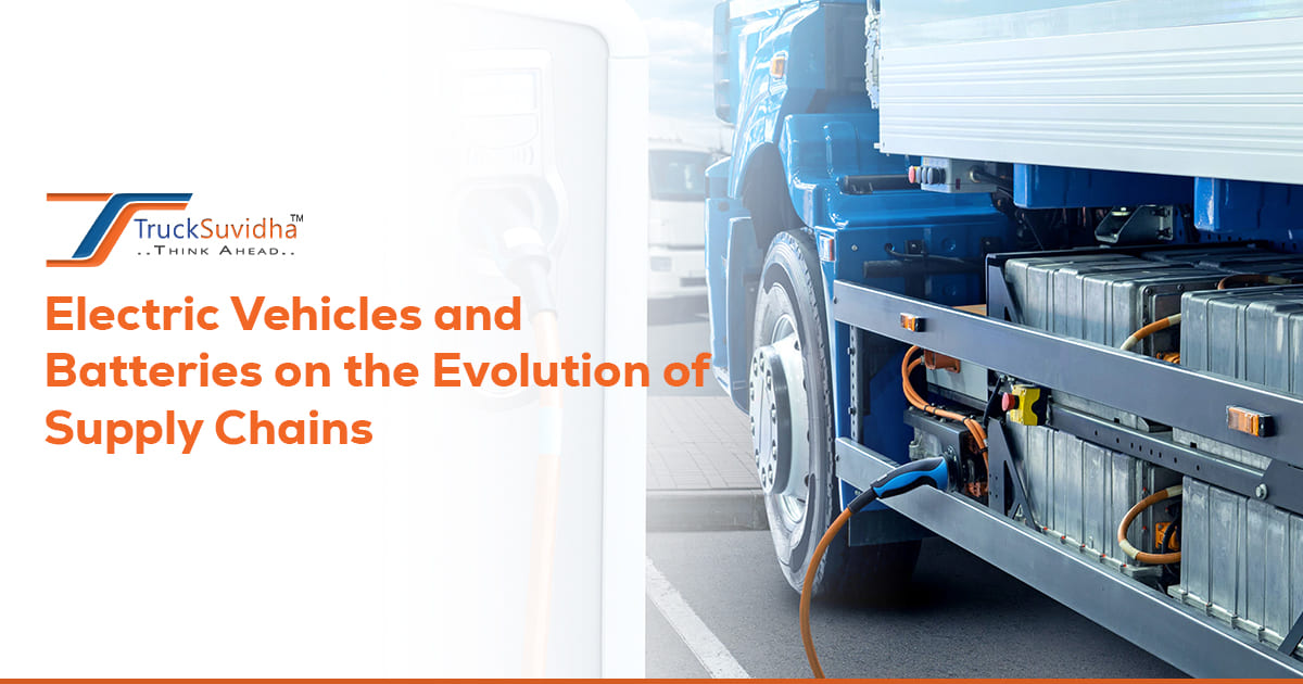 Electric Vehicles and Batteries on the Evolution of Supply Chains