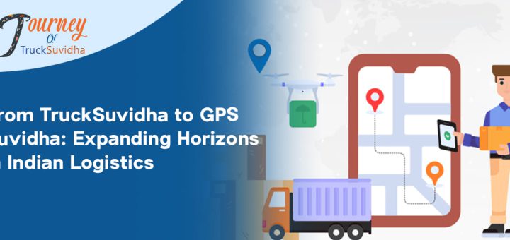 From TruckSuvidha to GPS Suvidha