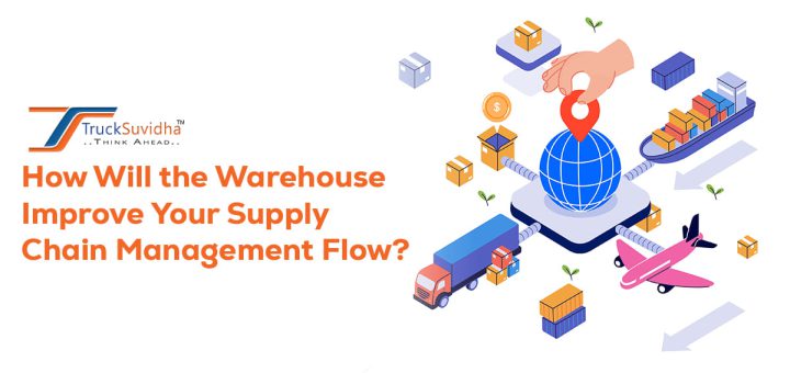 Warehouse Improve Your Supply Chain Management Flow