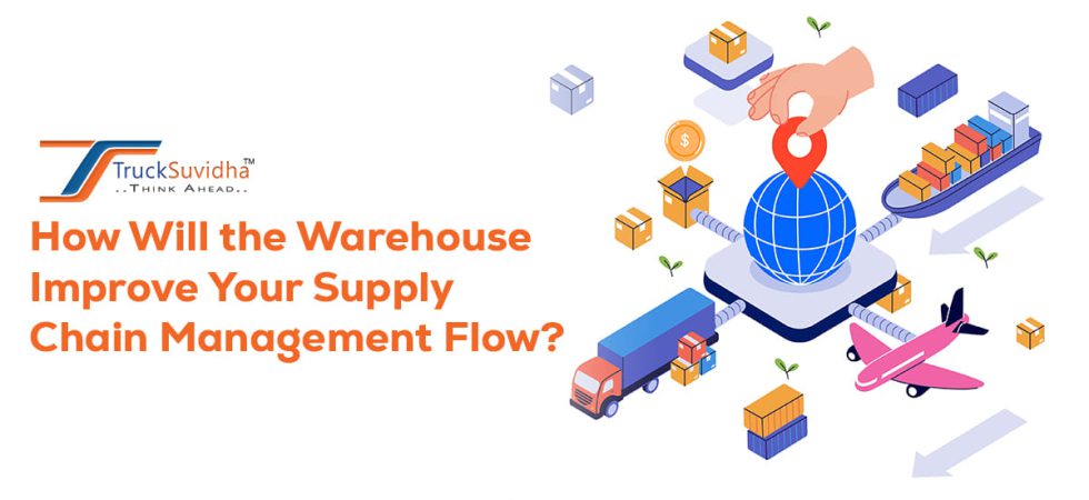 Warehouse Improve Your Supply Chain Management Flow