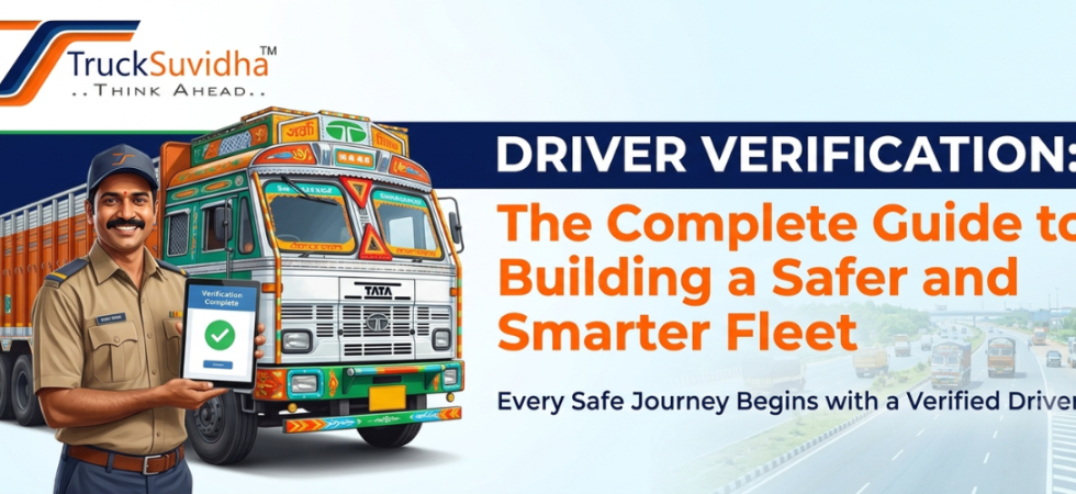 A banner image for the TruckSuvidha blog, showing a verified Indian truck driver holding a tablet with a green checkmark,