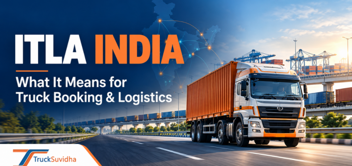 ITLA India and its potential impact on truck booking and logistics in India