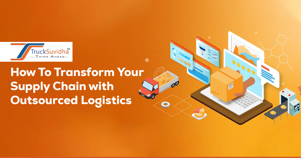 How To Transform Your Supply Chain with Outsourced Logistics