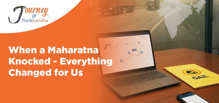 When a Maharatna Knocks - The Day TruckSuvidha Entered the World of Institutional Funding