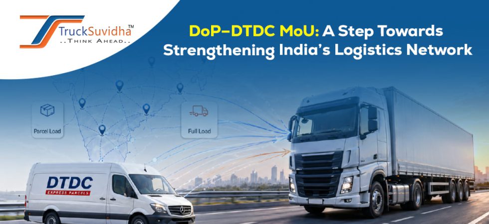 DoP DTDC MoU showing parcel delivery and full load truck movement strengthening India’s logistics network