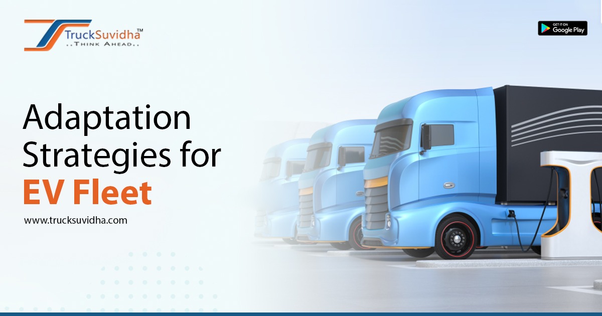 Adaptation Strategies for EV Fleet management