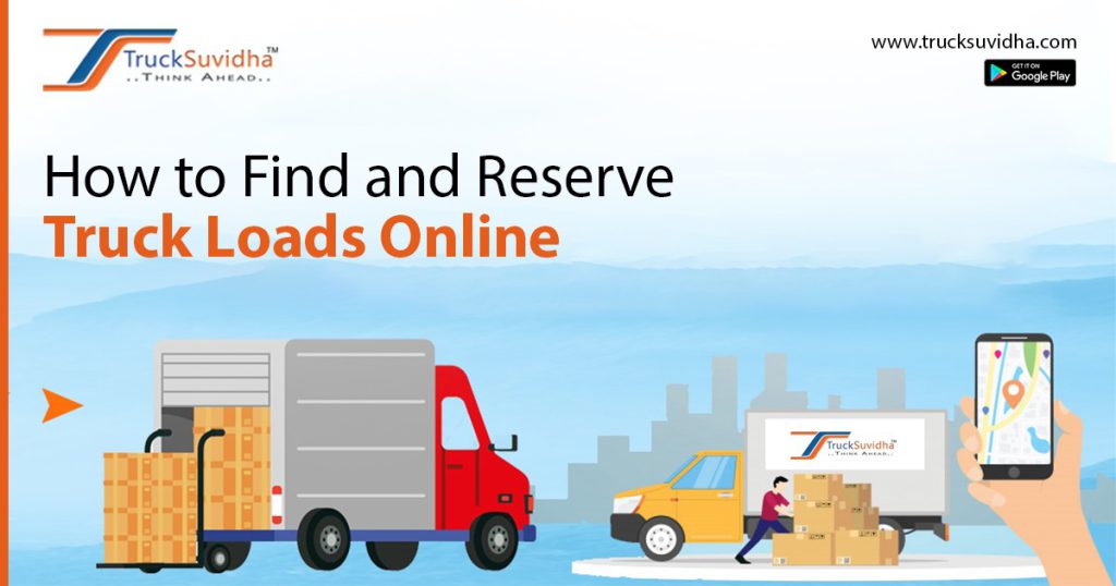 How to Find and Reserve Truck Loads Online
