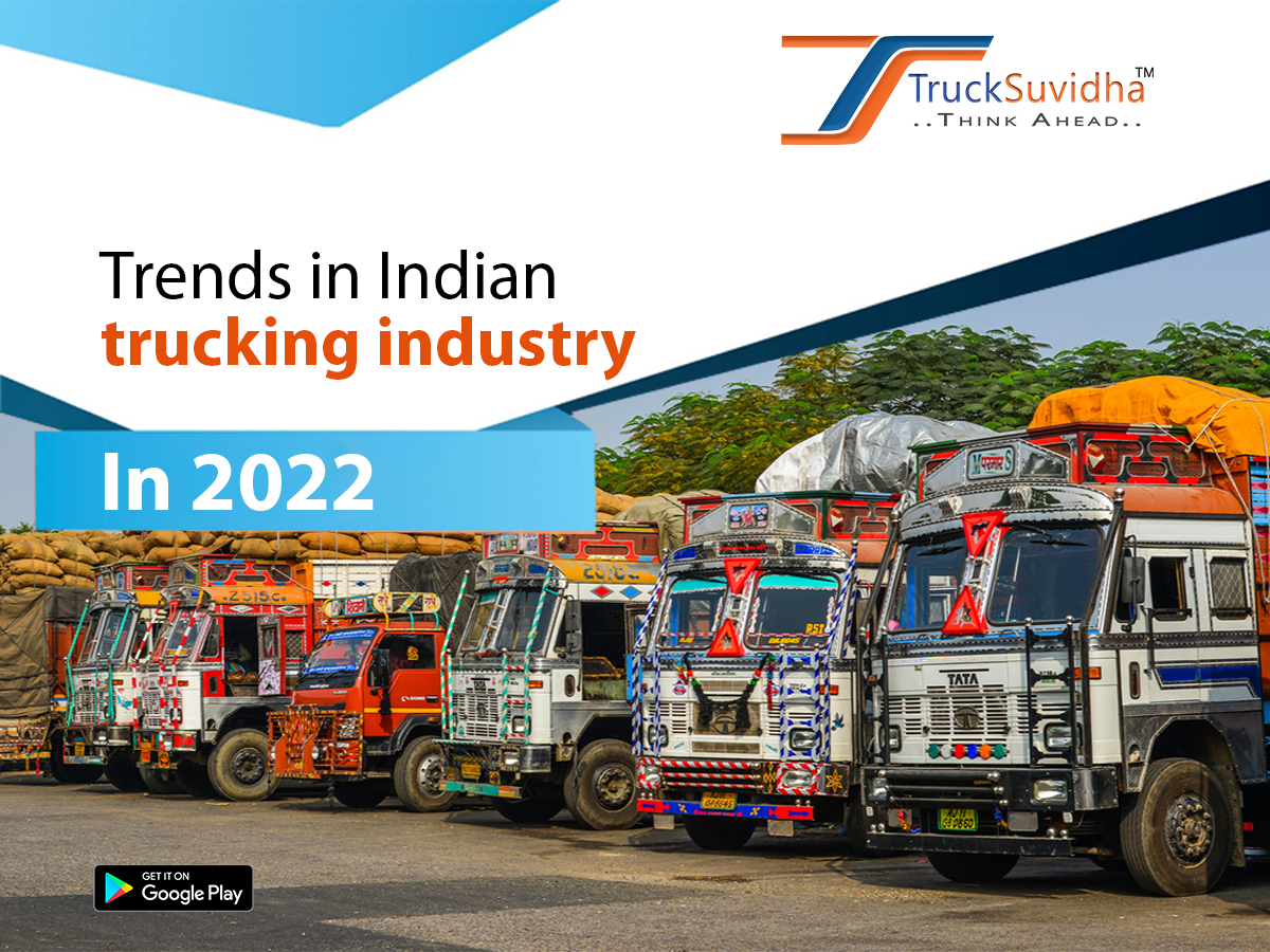 Trends in Indian trucking industry in 2022 - Blog-TruckSuvidha